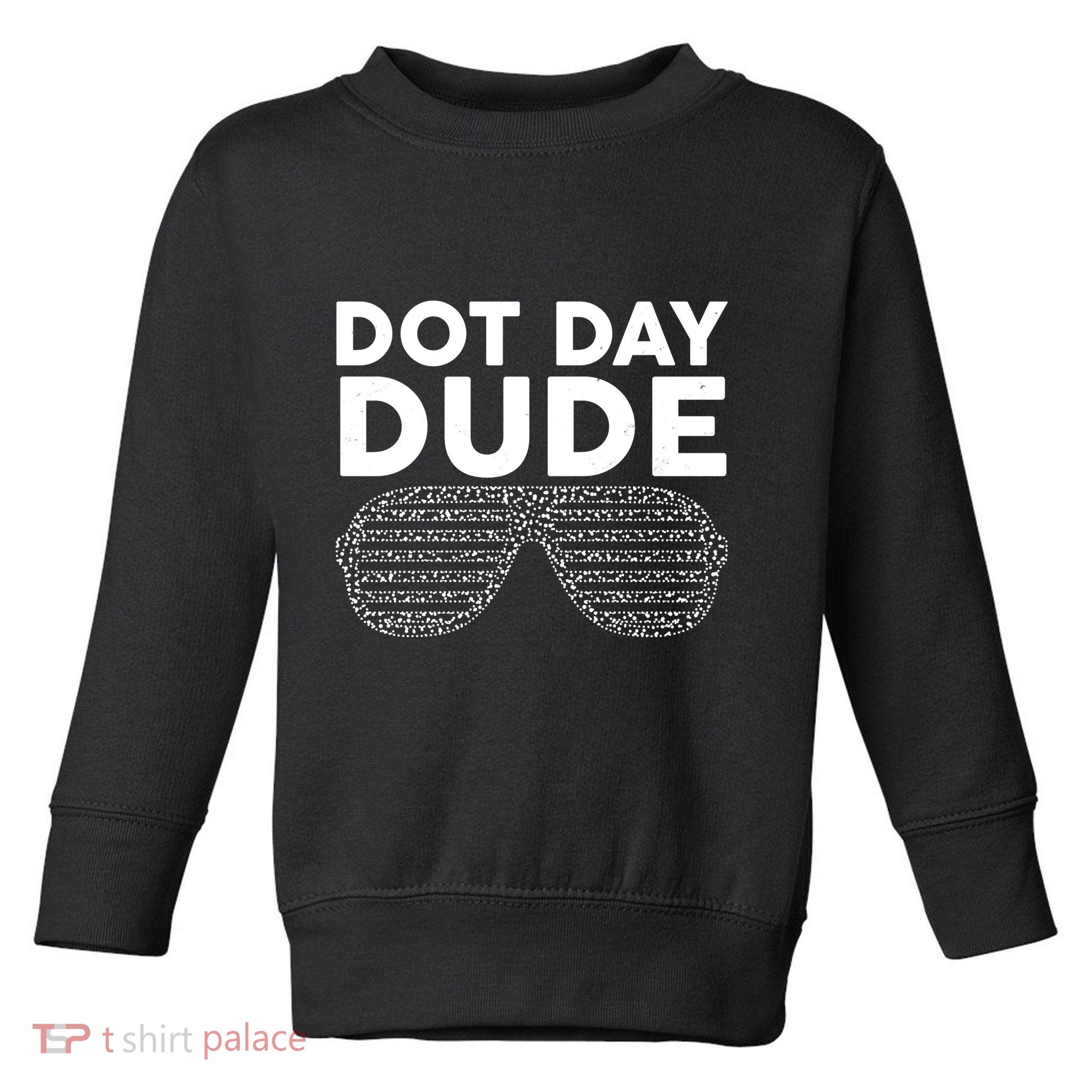 Dot Day Dude Shutter Shades Sunglasses Toddler Sweatshirt