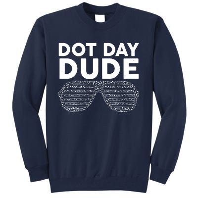 Dot Day Dude Shutter Shades Sunglasses Tall Sweatshirt