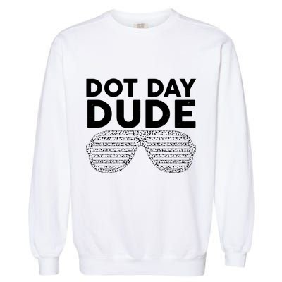 Dot Day Dude Shutter Shades Sunglasses Garment-Dyed Sweatshirt