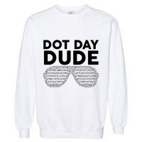 Dot Day Dude Shutter Shades Sunglasses Garment-Dyed Sweatshirt