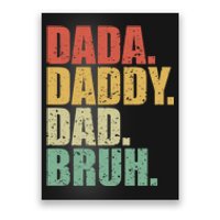 Dada Daddy Dad Bruh Fathers Day 2024 Gifts Poster