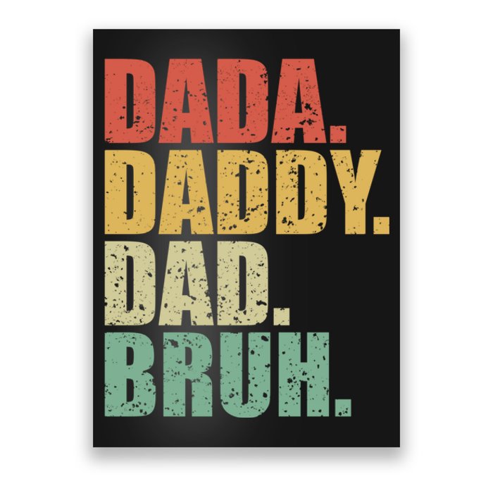 Dada Daddy Dad Bruh Fathers Day 2024 Gifts Poster