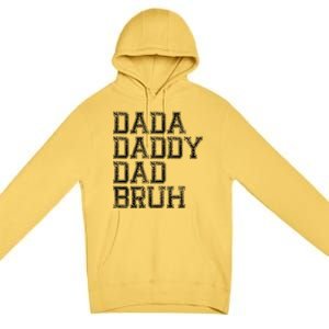 Dada Daddy Dad Bruh Happy Fathers Day Funny Dad Joke Humor Premium Pullover Hoodie