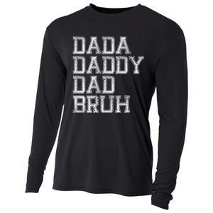 Dada Daddy Dad Bruh Happy Fathers Day Funny Dad Joke Humor Cooling Performance Long Sleeve Crew