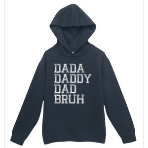 Dada Daddy Dad Bruh Happy Fathers Day Funny Dad Joke Humor Urban Pullover Hoodie