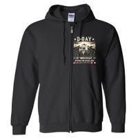 Dday Dwight D. Eisenhower Quote Dday 80th Anniversary Full Zip Hoodie