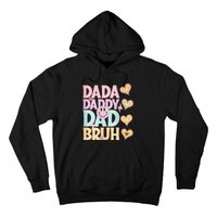 Dada Daddy Dad Bruh FatherS Day 2024 Gifts Hoodie