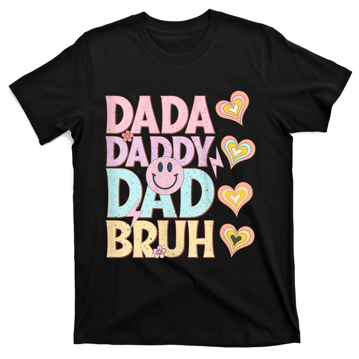 Dada Daddy Dad Bruh FatherS Day 2024 Gifts T-Shirt