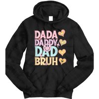 Dada Daddy Dad Bruh FatherS Day 2024 Gifts Tie Dye Hoodie