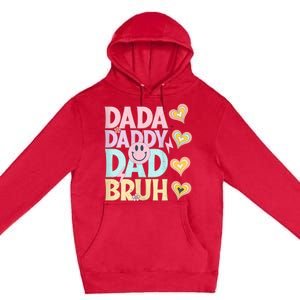 Dada Daddy Dad Bruh FatherS Day 2024 Gifts Premium Pullover Hoodie