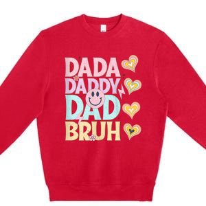 Dada Daddy Dad Bruh FatherS Day 2024 Gifts Premium Crewneck Sweatshirt