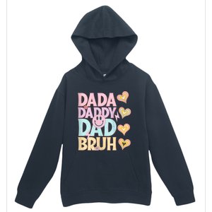 Dada Daddy Dad Bruh FatherS Day 2024 Gifts Urban Pullover Hoodie