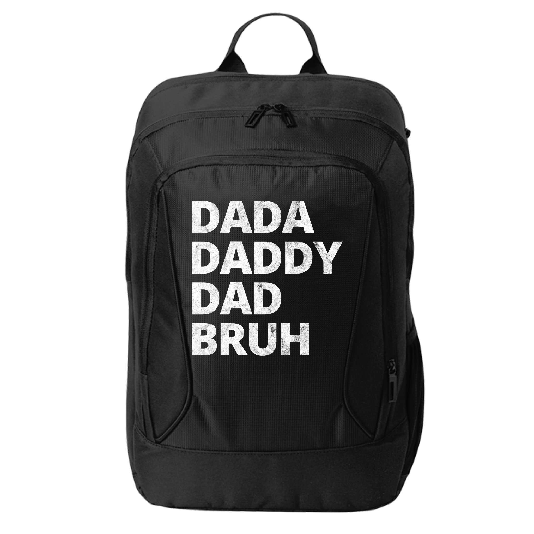 Dada Daddy Dad Bruh Vintage Funny City Backpack