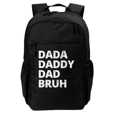 Dada Daddy Dad Bruh Vintage Funny Backpack