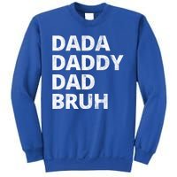 Dada Daddy Dad Bruh Vintage Funny Sweatshirt