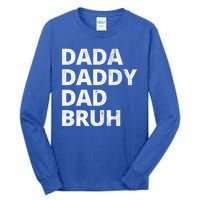 Dada Daddy Dad Bruh Vintage Funny Tall Long Sleeve T-Shirt