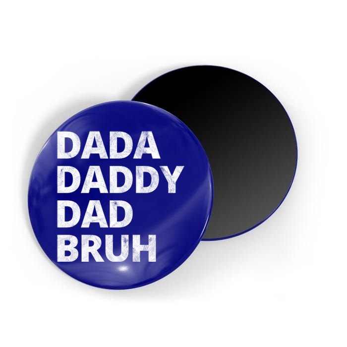 Dada Daddy Dad Bruh Vintage Funny Magnet