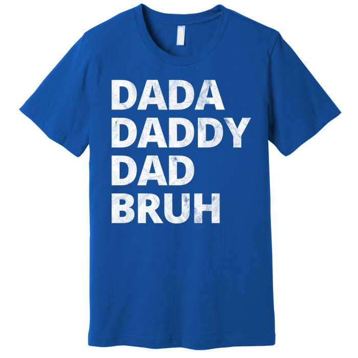 Dada Daddy Dad Bruh Vintage Funny Premium T-Shirt