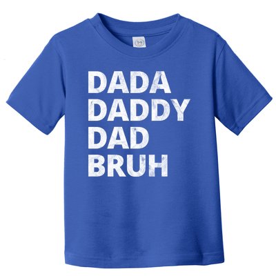 Dada Daddy Dad Bruh Vintage Funny Toddler T-Shirt