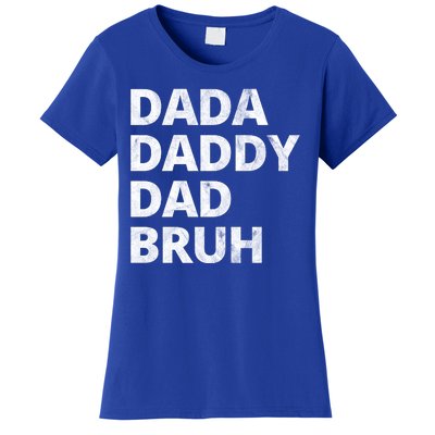 Dada Daddy Dad Bruh Vintage Funny Women's T-Shirt