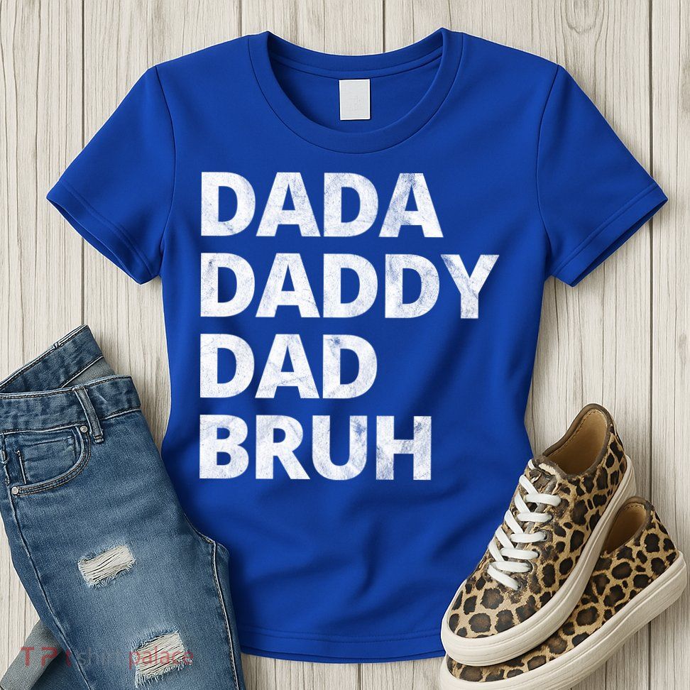 Dada Daddy Dad Bruh Vintage Funny Womens T-Shirt