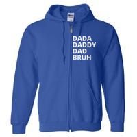 Dada Daddy Dad Bruh Vintage Funny Full Zip Hoodie