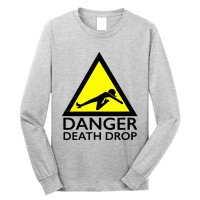 Danger Death Drop Long Sleeve Shirt