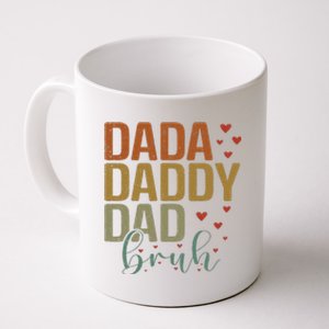 Dada Daddy Dad Bruh Awesome Like My Daughter FatherS Day Coffee Mug