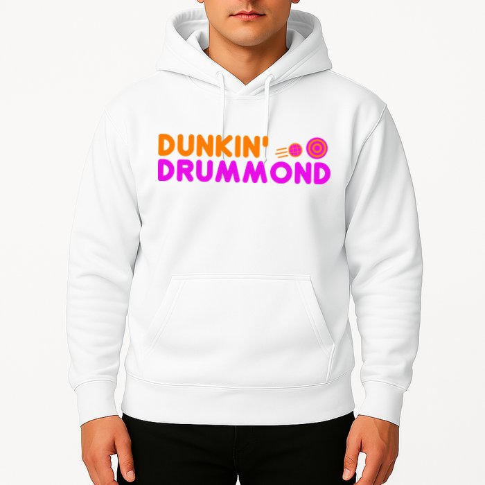 Dunkin Drummond Hoodie