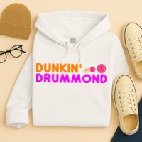 Dunkin Drummond Hoodie