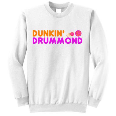 Dunkin Drummond Sweatshirt