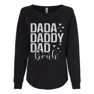 Dada Daddy Dad Bruh Awesome Like My Daughter FatherS Day Womens California Wash Sweatshirt