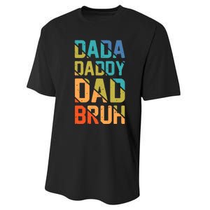 Dada Daddy Dad Bruh Funny T Performance Sprint T-Shirt