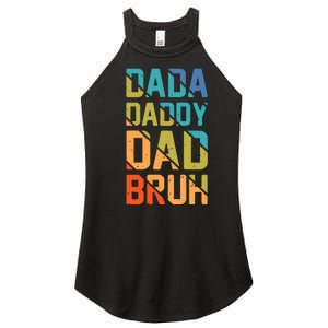 Dada Daddy Dad Bruh Funny T Women’s Perfect Tri Rocker Tank