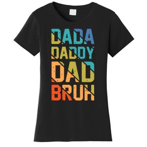 Dada Daddy Dad Bruh Funny T Women's T-Shirt