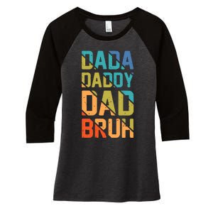 Dada Daddy Dad Bruh Funny T Women's Tri-Blend 3/4-Sleeve Raglan Shirt