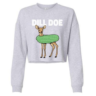 Dill Doe Deer Redneck Pickle Animal Hunter Lover Pickles Great Gift Cropped Pullover Crew