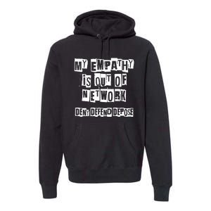 Deny Defend Depose Bold Activist Statement Anti Capitalist Message Premium Hoodie