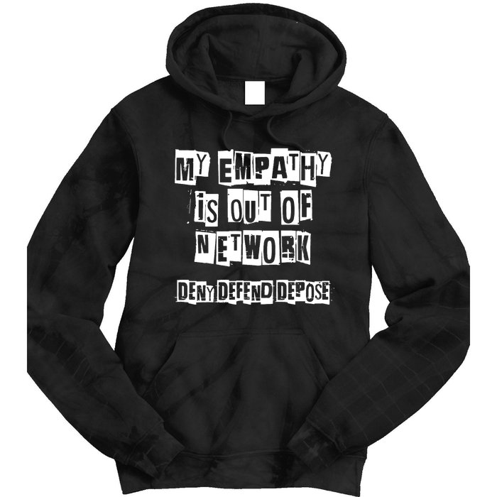 Deny Defend Depose Bold Activist Statement Anti Capitalist Message Tie Dye Hoodie