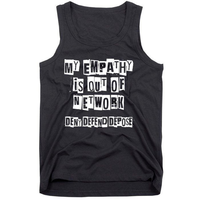 Deny Defend Depose Bold Activist Statement Anti Capitalist Message Tank Top