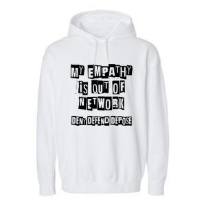 Deny Defend Depose Bold Activist Statement Anti Capitalist Message Garment-Dyed Fleece Hoodie