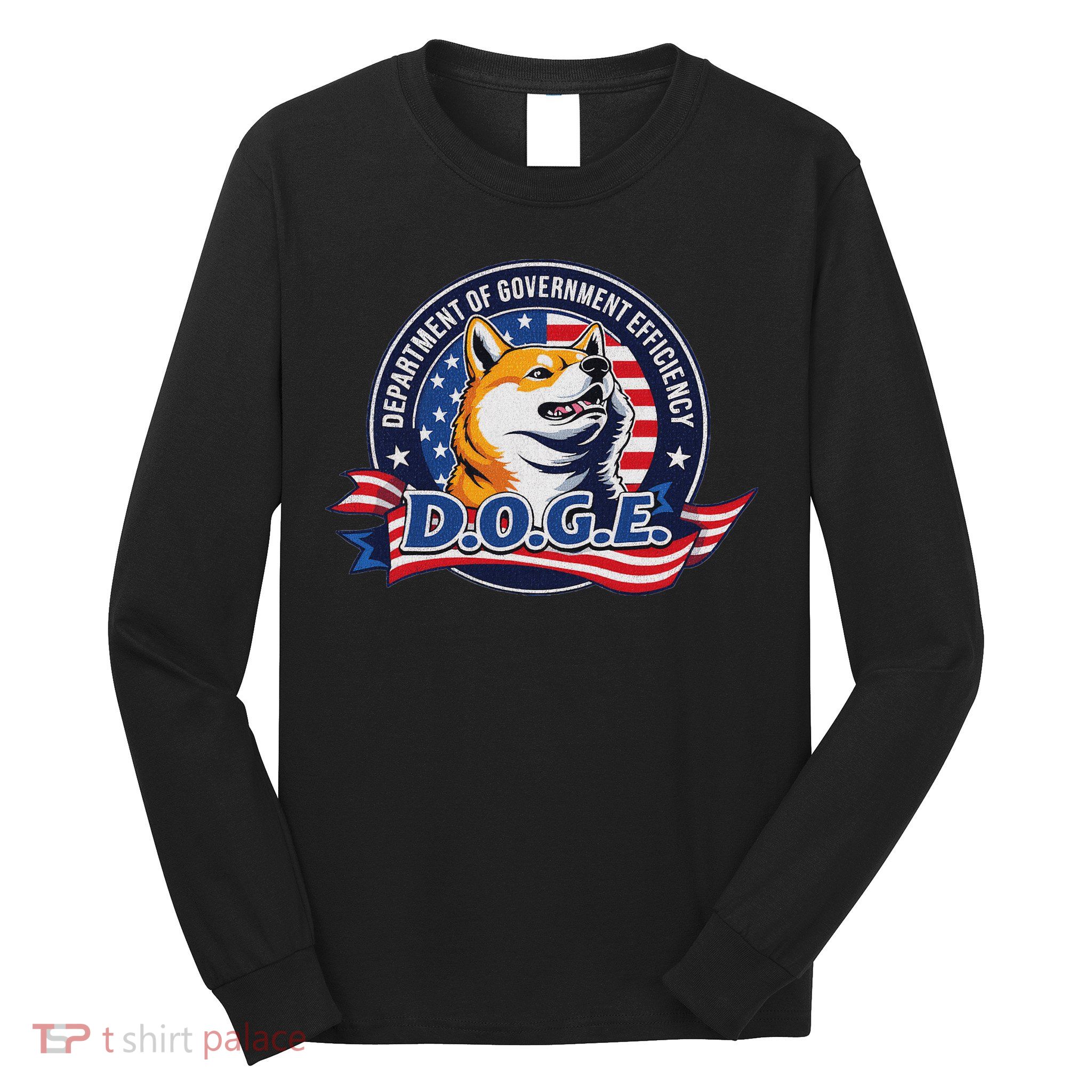 Doge D.O.G.E. Department Of Government Efficiency Long Sleeve Shirt
