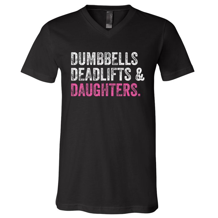 Dumbbells Deadlifts Daughters Funny Gym Workout Father's Day V-Neck T-Shirt