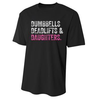 Dumbbells Deadlifts Daughters Funny Gym Workout Father's Day Performance Sprint T-Shirt