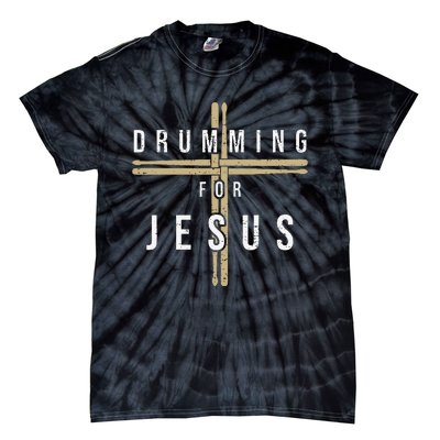 Drummer Drumming Drums Percussion I Jesus Christian Church Tie-Dye T-Shirt