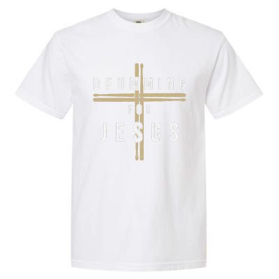 Drummer Drumming Drums Percussion I Jesus Christian Church Garment-Dyed Heavyweight T-Shirt