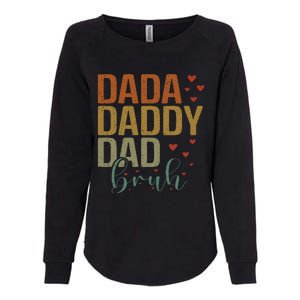 Dada Daddy Dad Bruh Awesome Like My Daughter Womens California Wash Sweatshirt