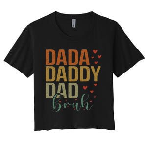 Dada Daddy Dad Bruh Awesome Like My Daughter Women's Crop Top Tee