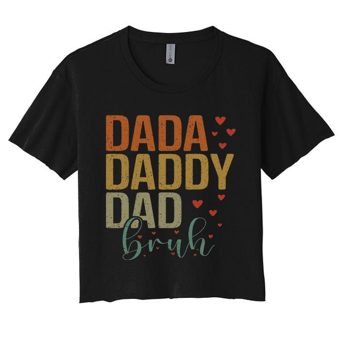 Dada Daddy Dad Bruh Awesome Like My Daughter Women's Crop Top Tee