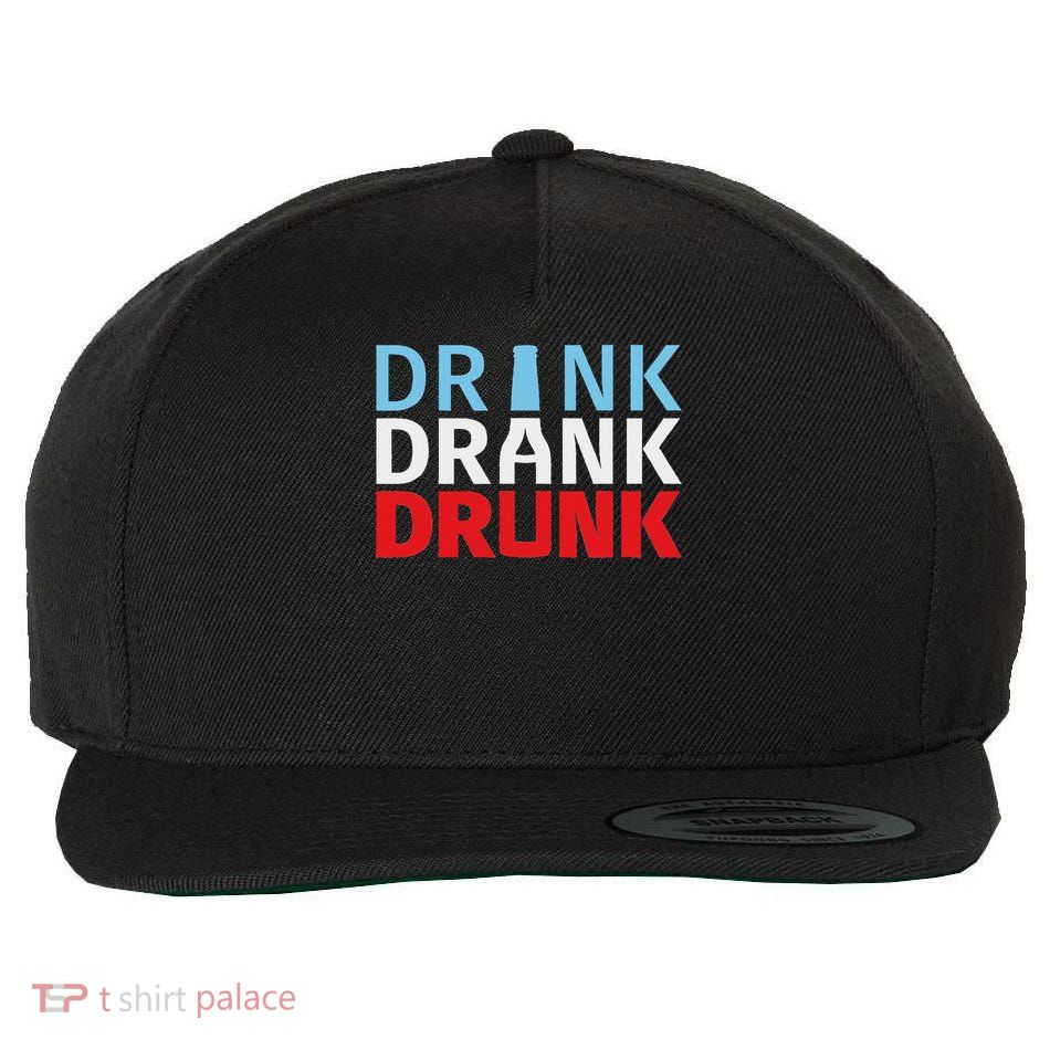 Drink Drank Drunk Drinking Wool Snapback Cap